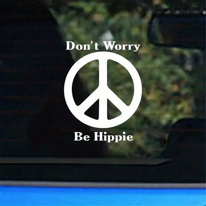 Dont Worry Be Hippie Decal Sticker