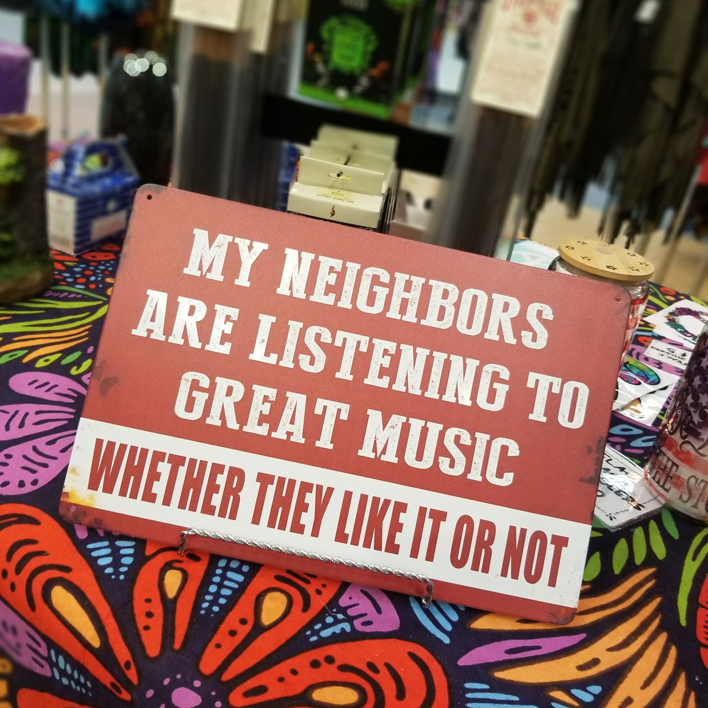 Neighbors Are Listening Metal Sign